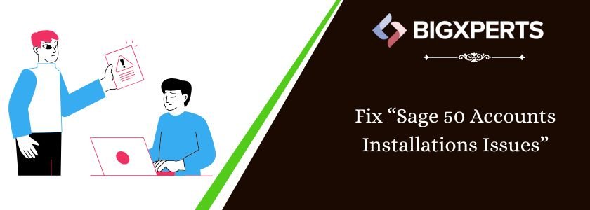 Sage 50 Installations Issues