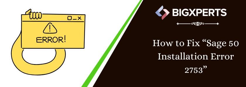 Fix Sage 50 Installation Error 2753