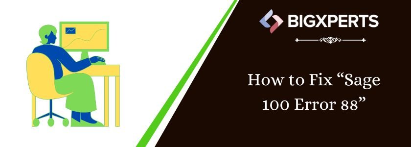 Resolve Sage 100 Error 88