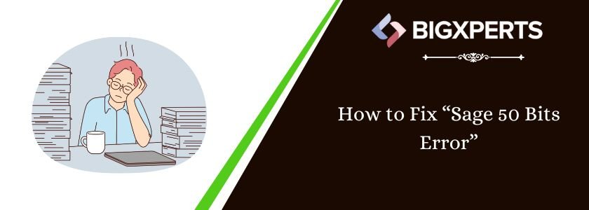 Resolve Sage 50 Bits Error