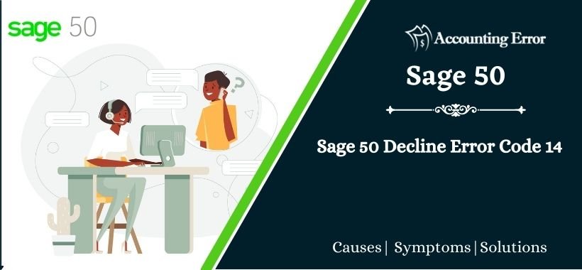 Sage 50 Decline Error Code 14