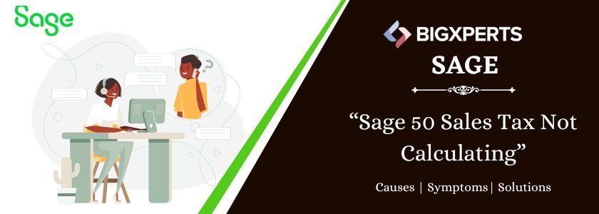 Sage 50 Sales Tax Not Calculating