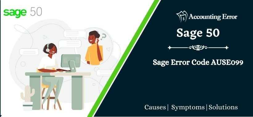 Sage Error Code AUSE099