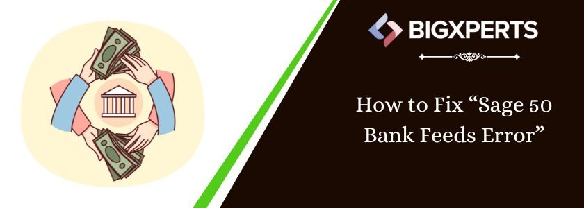 fix Sage 50 Bank Feeds Error