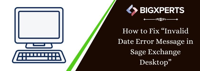 Fix Invalid Date Error in Sage Exchange with Valid Expiration Date