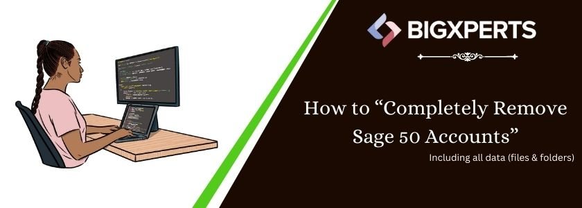 Completely Remove Sage 50 Accounts