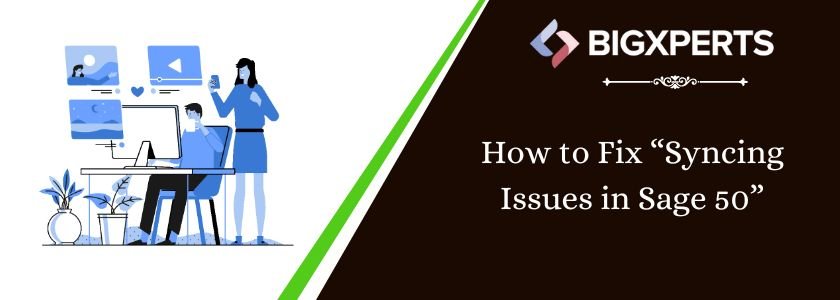 fix Syncing Issues in Sage 50