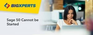 Sage 50 Cannot be Started