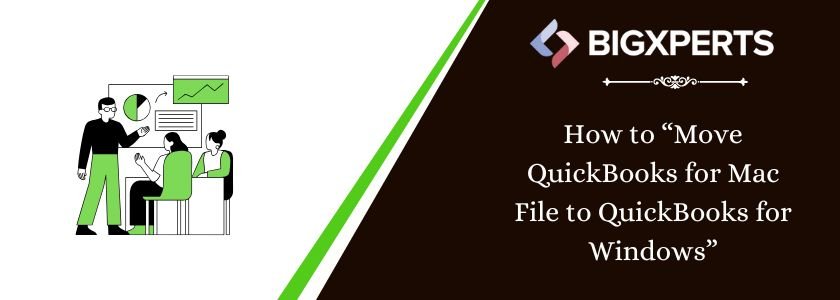 How to Move QuickBooks for Mac file to QuickBooks for Windows