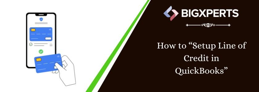 How to Setup Line of Credit in QuickBooks Online