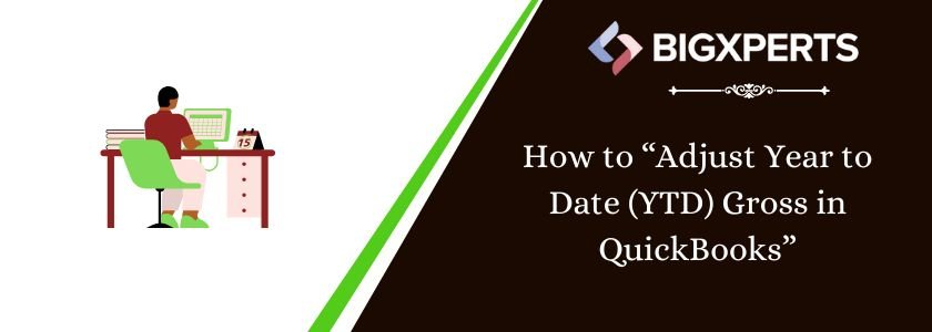 Adjust Year to Date in QuickBooks