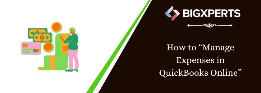 How to Manage Expenses in QuickBooks Online