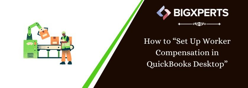 How to Set Up Worker Compensation in QuickBooks Desktop