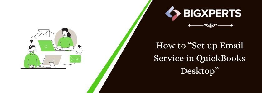 how to set up email service in QuickBooks Desktop