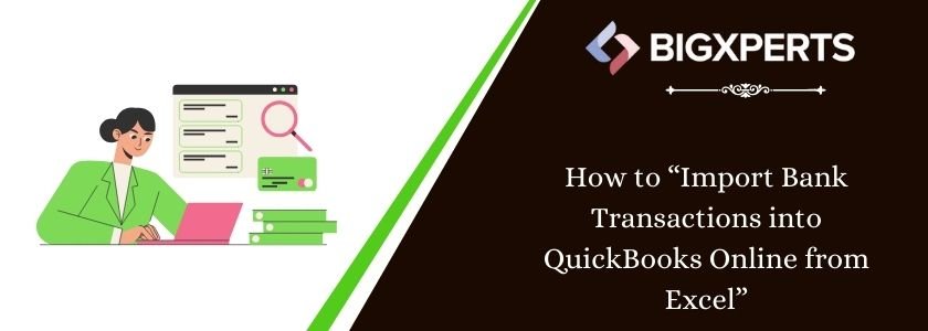 import bank transactions into quickbooks online from excel