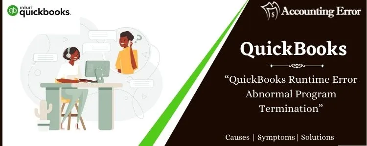 QuickBooks Runtime Error Abnormal Program Termination