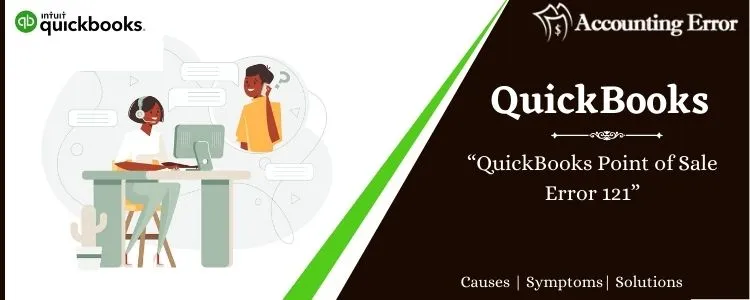 QuickBooks Point of Sale Error 121