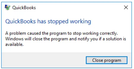 QuickBooks Not Responding or Has Stopped Working