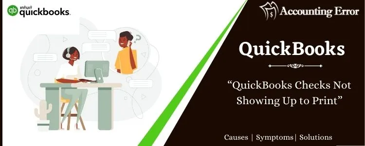 QuickBooks Checks Not Showing Up to Print