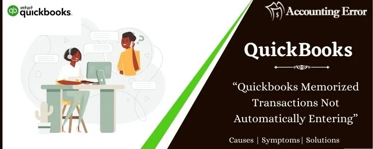 Quickbooks Memorized Transactions Not Automatically Entering
