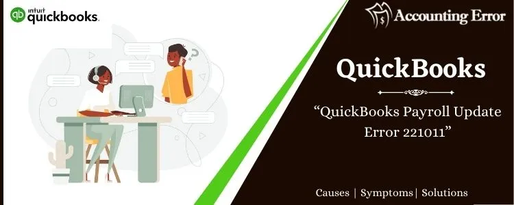 QuickBooks Payroll Update Error 221011