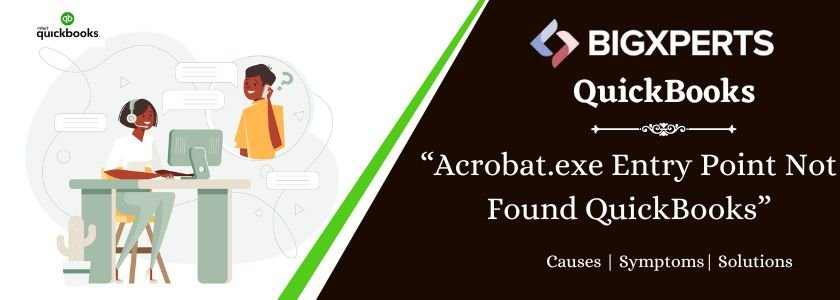 Acrobat.Exe Entry Point Not Found QuickBooks