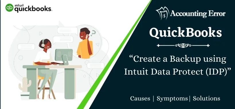 Create a Backup using Intuit Data Protect (IDP)