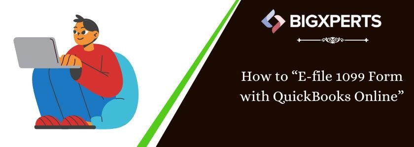 E-file 1099 Form with QuickBooks Online