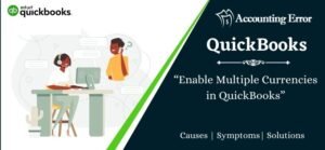 Enable Multiple Currencies in QuickBooks