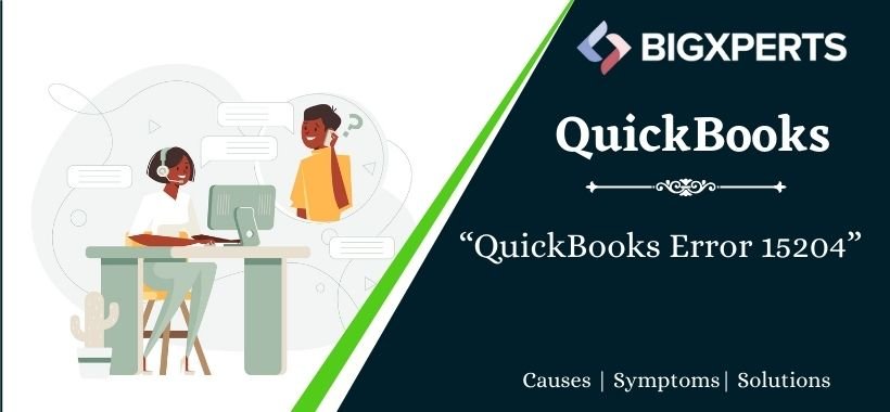 Error 15204 In QuickBooks