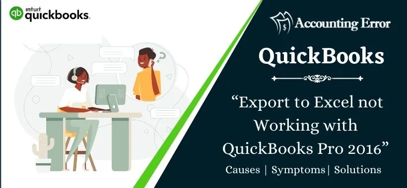 Export to Excel not Working with QuickBooks Pro 2016