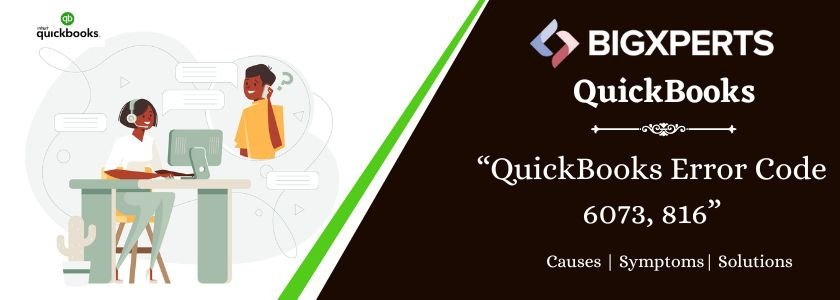 QuickBooks Error 6073, -816