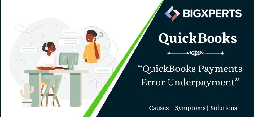 QuickBooks Payments Error Underpayment