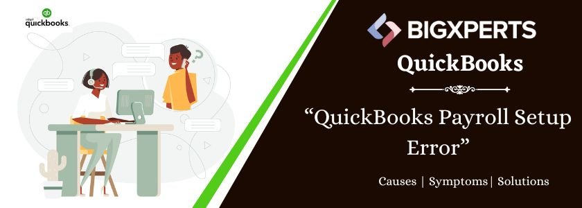 QuickBooks Payroll Setup Error