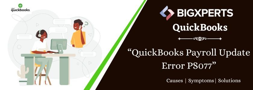 QuickBooks Payroll Update Error PS077