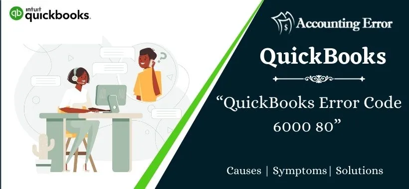 QuickBooks Error Code 6000 80