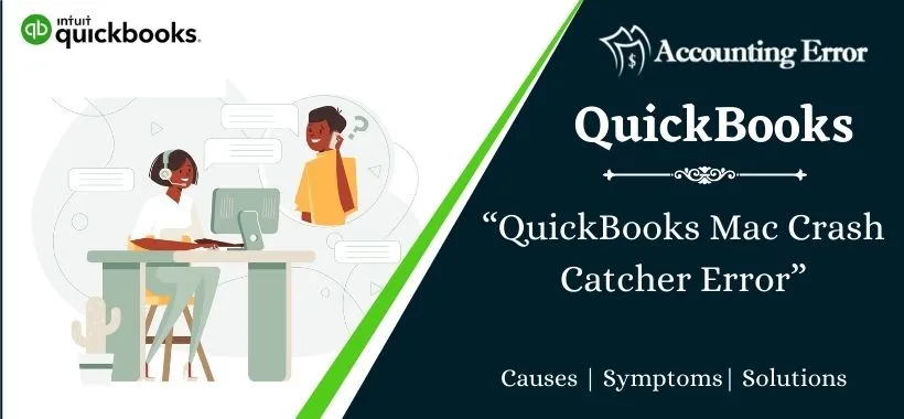 QuickBooks Mac Crash Catcher Error