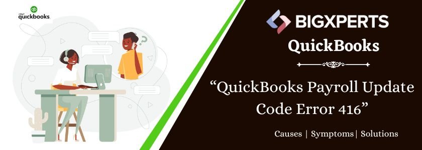 QuickBooks Payroll Update Error 416