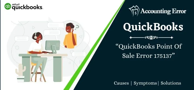 QuickBooks Point Of Sale Error 175137