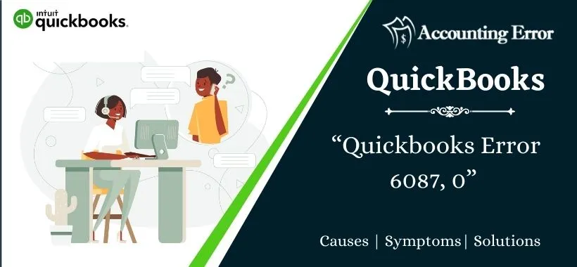 Quickbooks Error 6087, 0