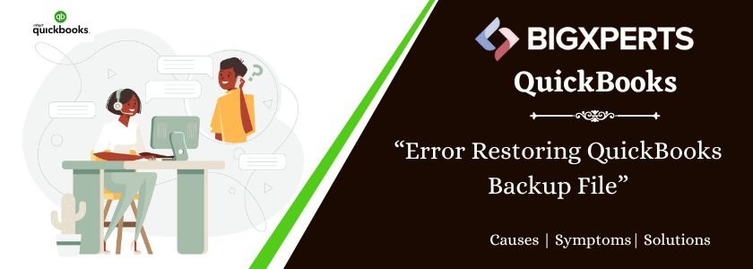 Error Restoring QuickBooks Backup File
