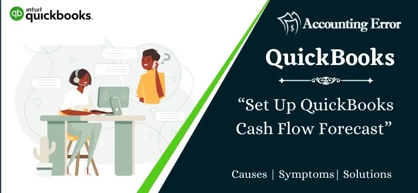 Set Up QuickBooks Cash Flow Forecast