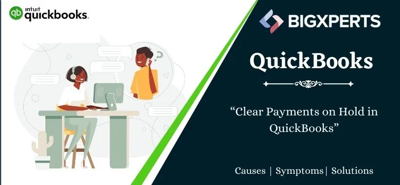 Clear Payments on Hold in QuickBooks