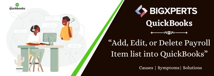 Add, Edit, or Delete Payroll Item list into QuickBooks