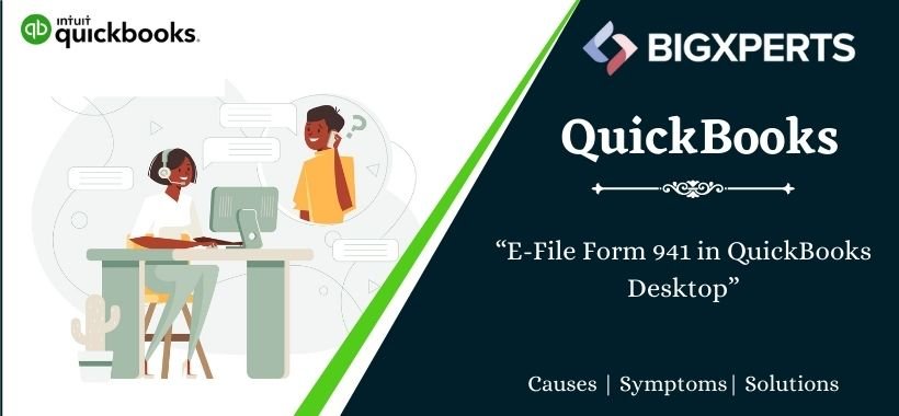 E File Form 941 In QuickBooks Desktop Bigxperts