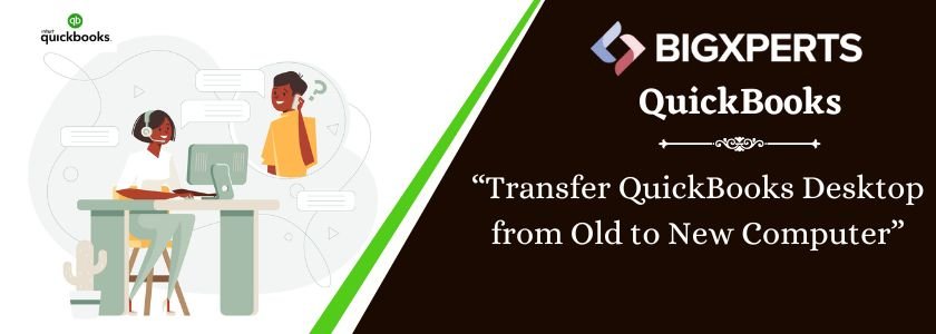 Transfer QuickBooks from Old to New Computer