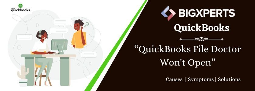 QuickBooks File Doctor Won't Open