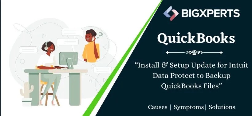 Install & Setup Update for Intuit Data Protect to Backup QuickBooks Files
