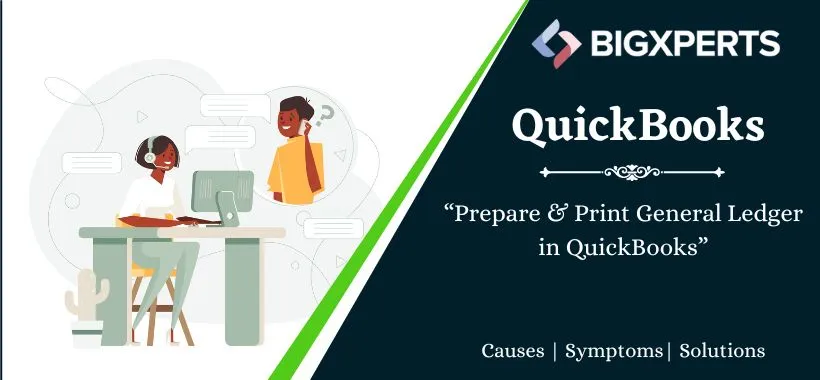Prepare & Print General Ledger in QuickBooks