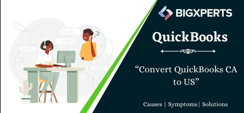 Convert QuickBooks CA to US